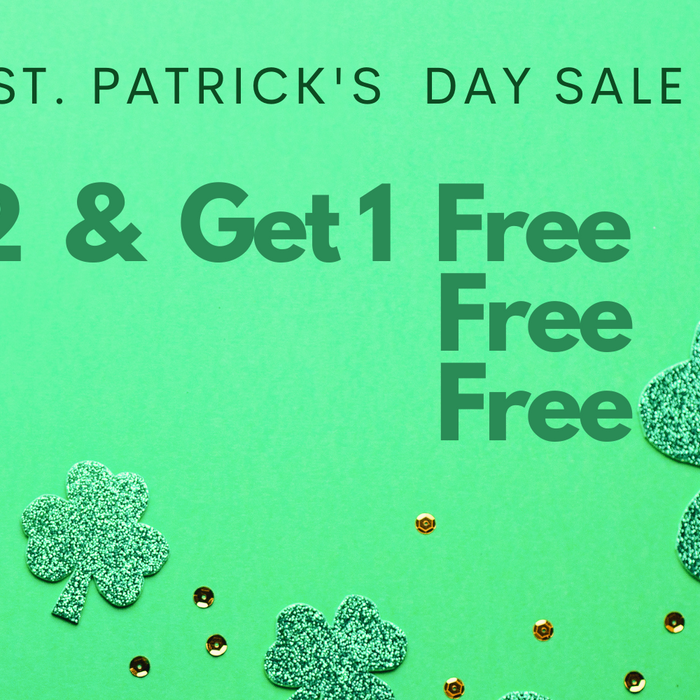 Save Some Green ($$$)...Buy 2 Get 1 Free for St. Patrick's Day